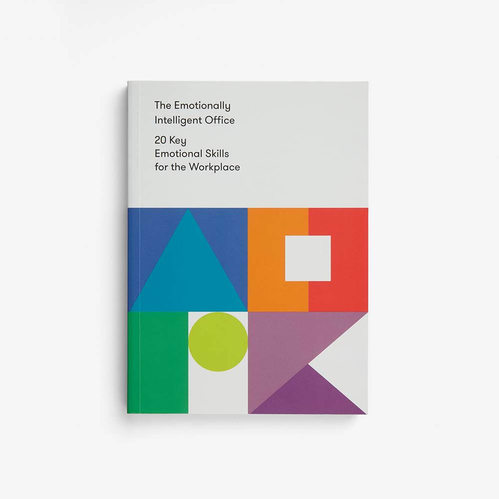 20 Key Emotional Skills for the Workplace a book by THE SCHOOL OF LIFE