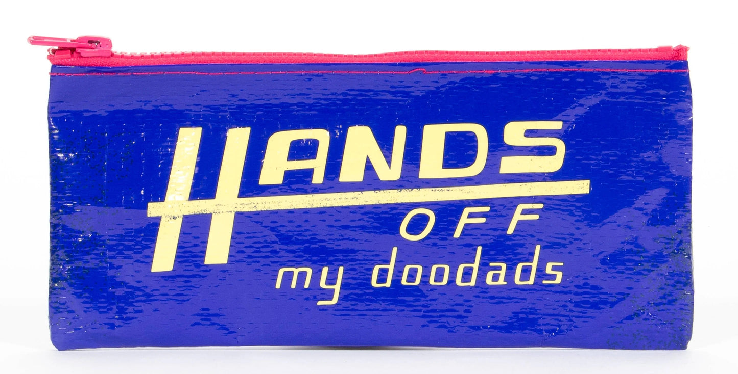 Hands Off My Doodads Pencil Case by Incognito