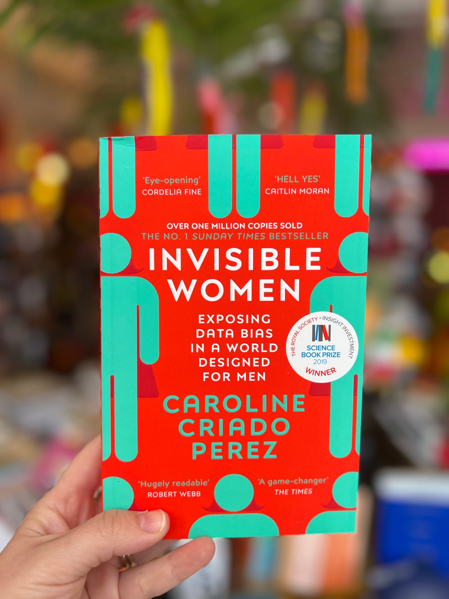 Invisible Women: Exposing Data Bias in a World Designed for Men By Caroline Criado Perez