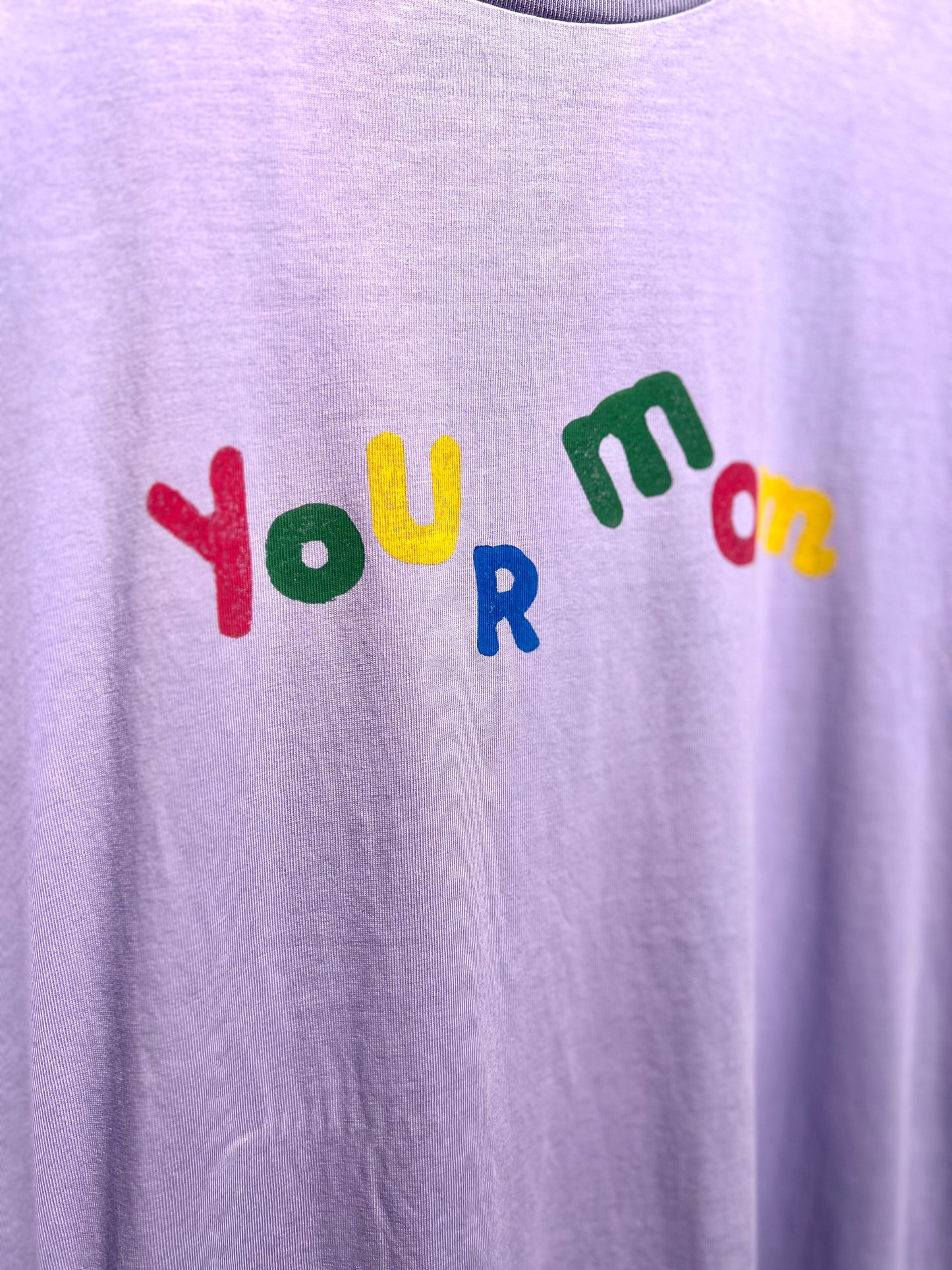Hand Printed Your Mom T-shirt By Your Mom