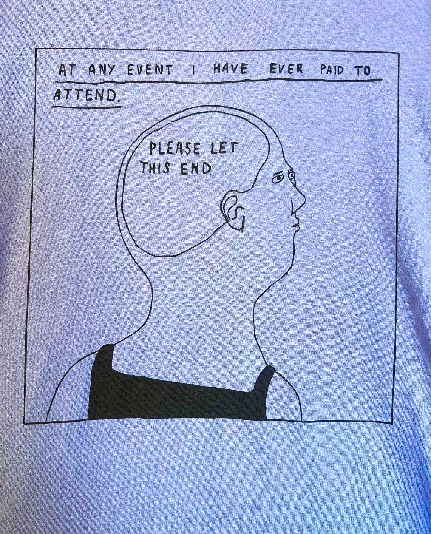 Let Me Leave T-Shirt by Louise Mcfarlane