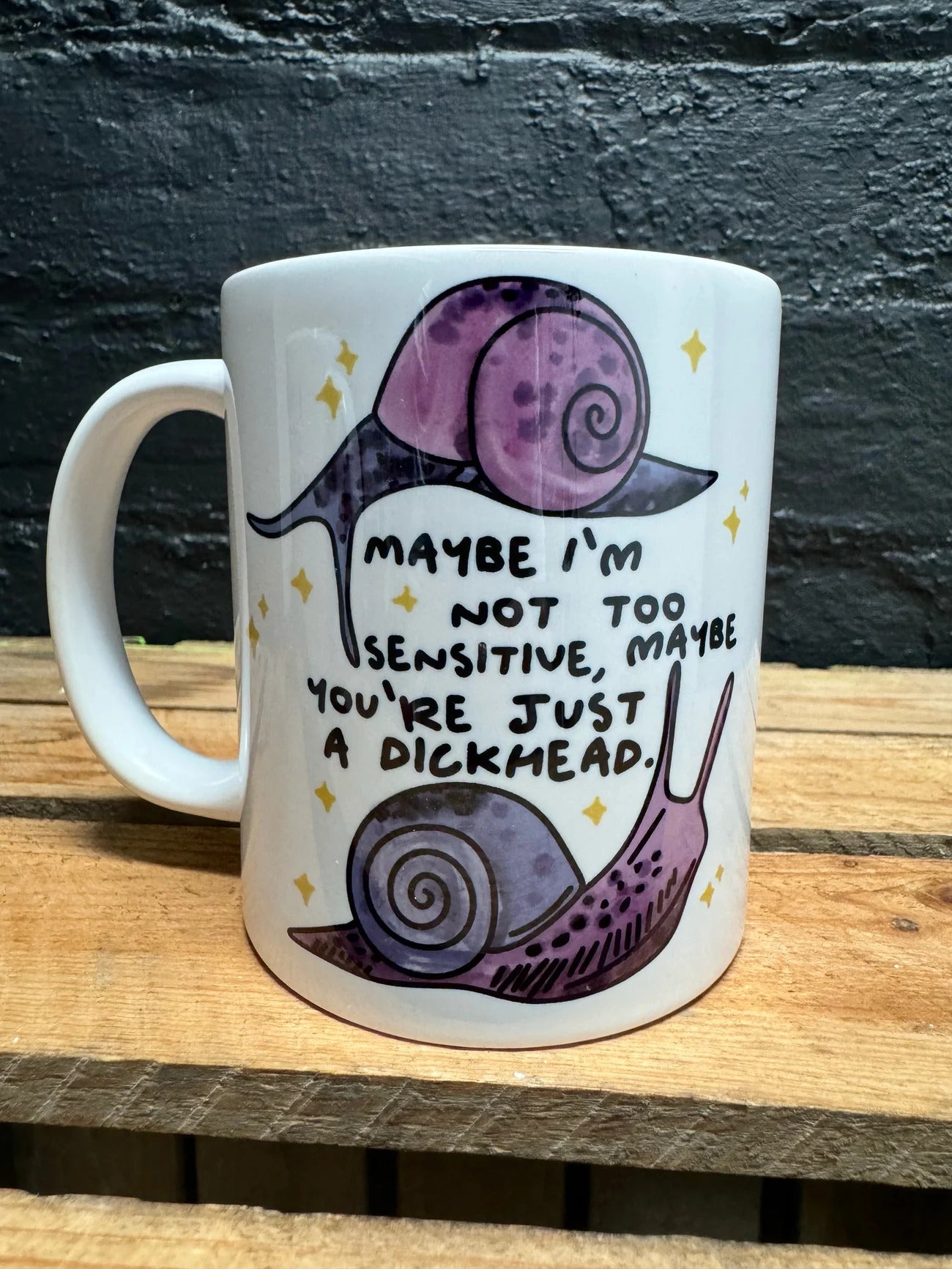 Maybe You're A Dickhead Mug by Daze Made