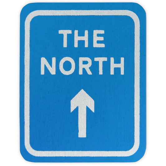 Signs and Signals North or South Fridge Magnet by Garudio