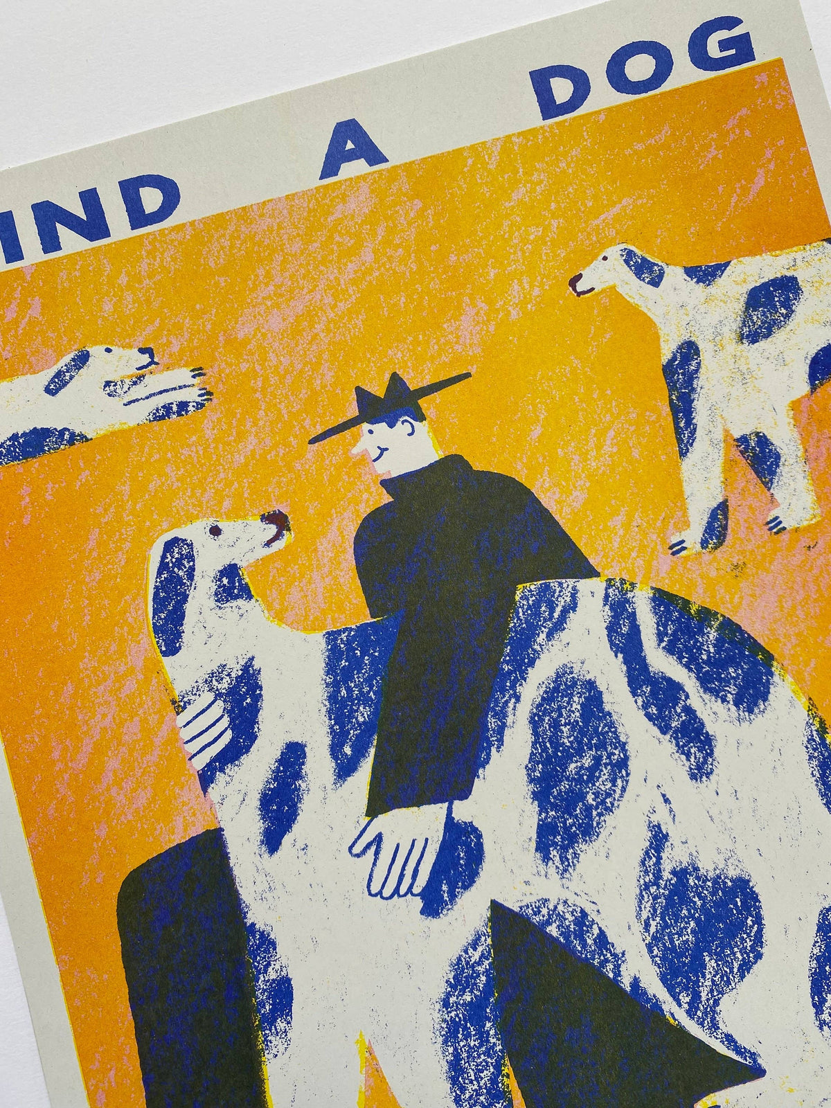 Find a dog and Stroke It riso print By Maxy Machen