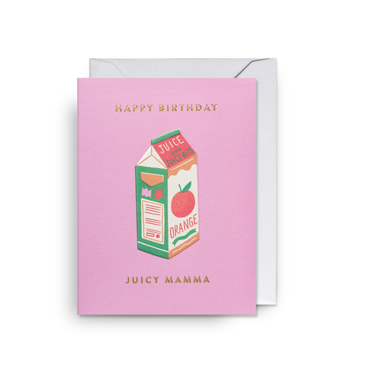 Happy Birthday Juicy Mama Mini Card by Ruby Taylor