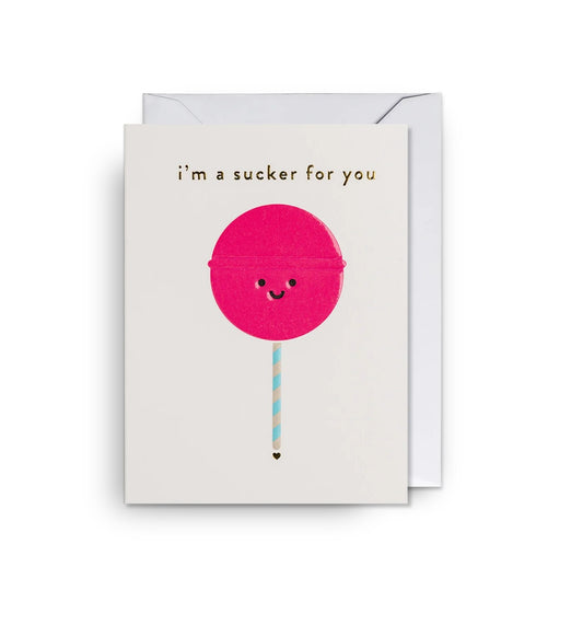 I'm a Sucker for You Lollipop Mini Card by Cosy