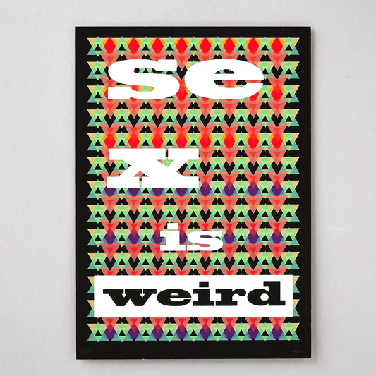 SEX IS WEIRD! Limited Edition Art Print by Floppy Toast