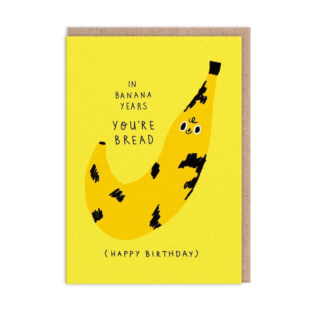 In Banana Years Greeting Card By Oh Deer