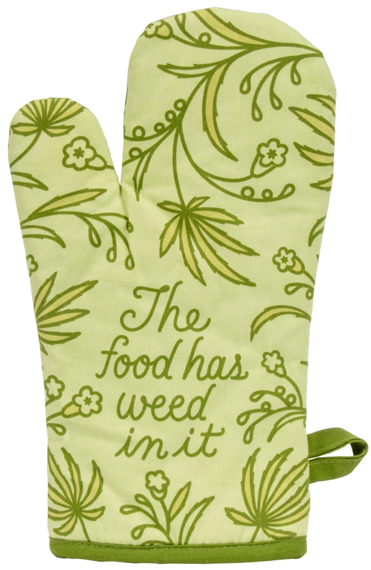 Food Has W..d In It Oven Mitt by Incognito