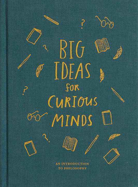 Big Ideas for Curious Minds by THE SCHOOL OF LIFE