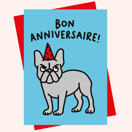 Frenchie Birthday card - French Bulldog saying 'Bon Anniversaire' by Hello Dodo