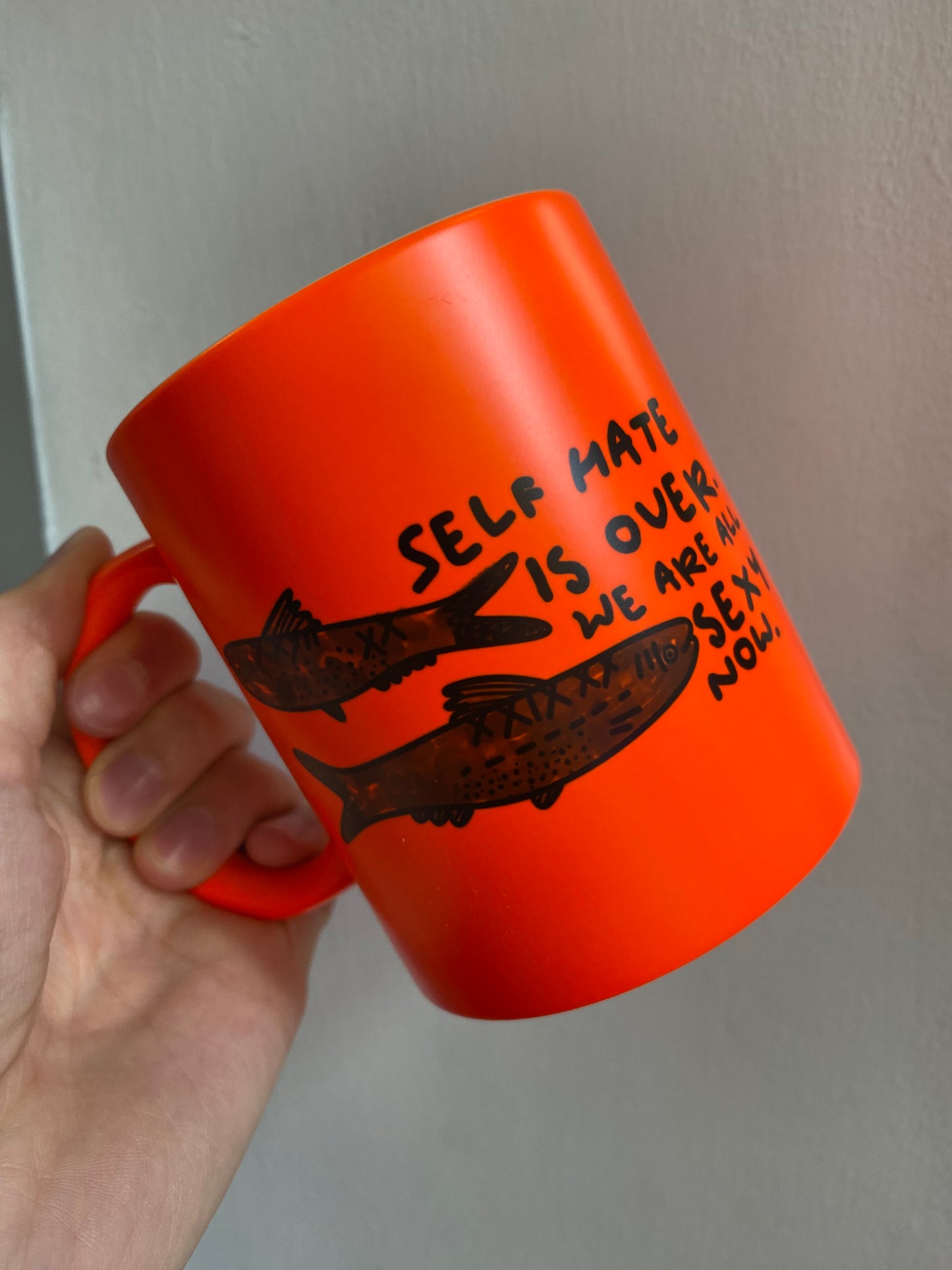 Self Hate is over Mug by Daze Made