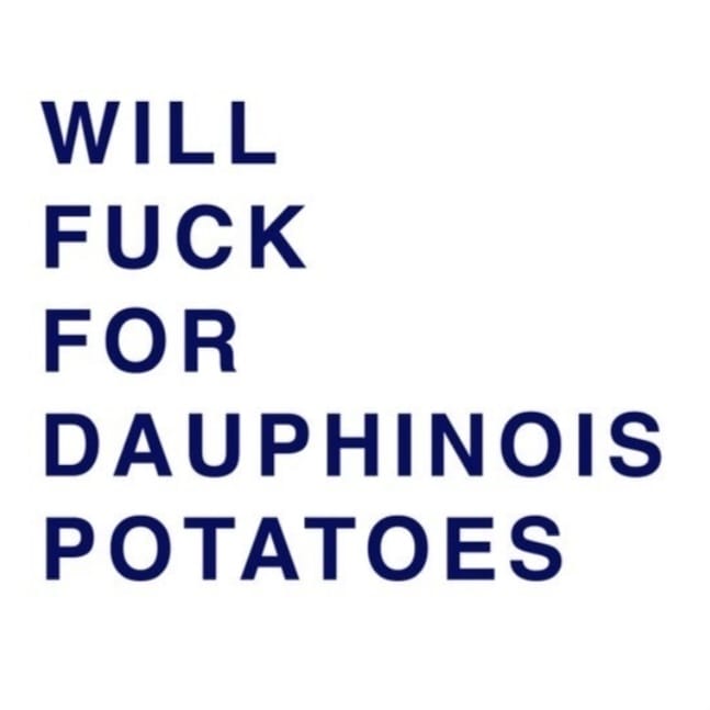 Will F*ck for Dauphinois Potatoes - Square Magnet by Lost & Foundry