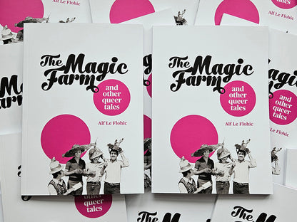 The Magic Farm And Other Queer Tales By Alf Le Flohic
