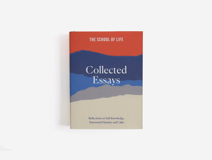 Collected Essays book by THE SCHOOL OF LIFE