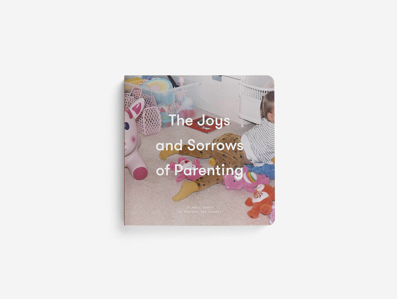 The Joys and Sorrows of Parenting hardback Book by THE SCHOOL OF LIFE