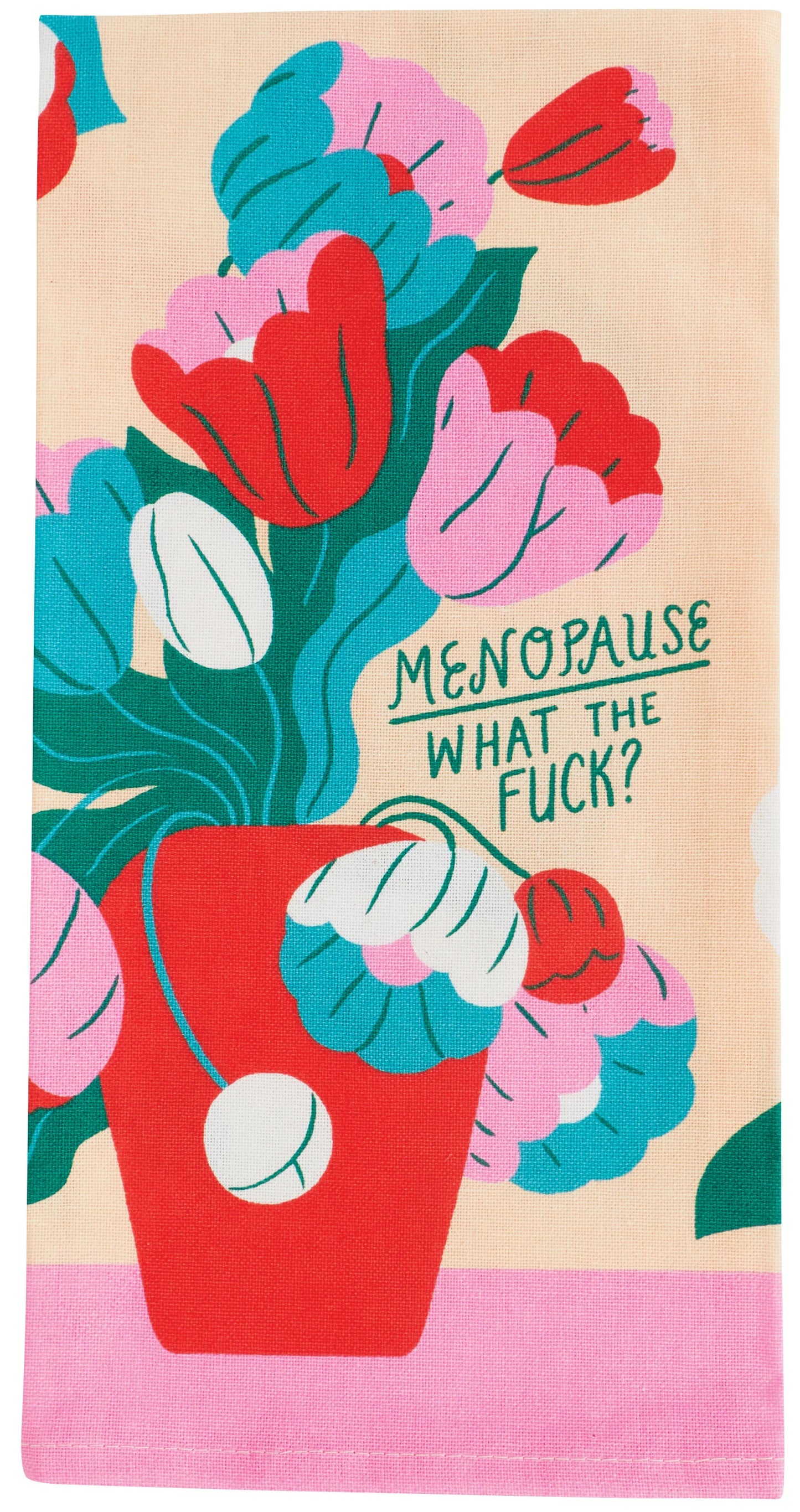 Menopause Dish Towel,  Dish Towel by Incognito