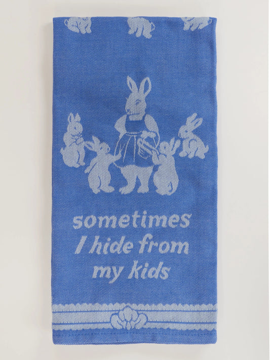 Sometimes I Hide From My Kids Dish TowelDish Towel by Incognito