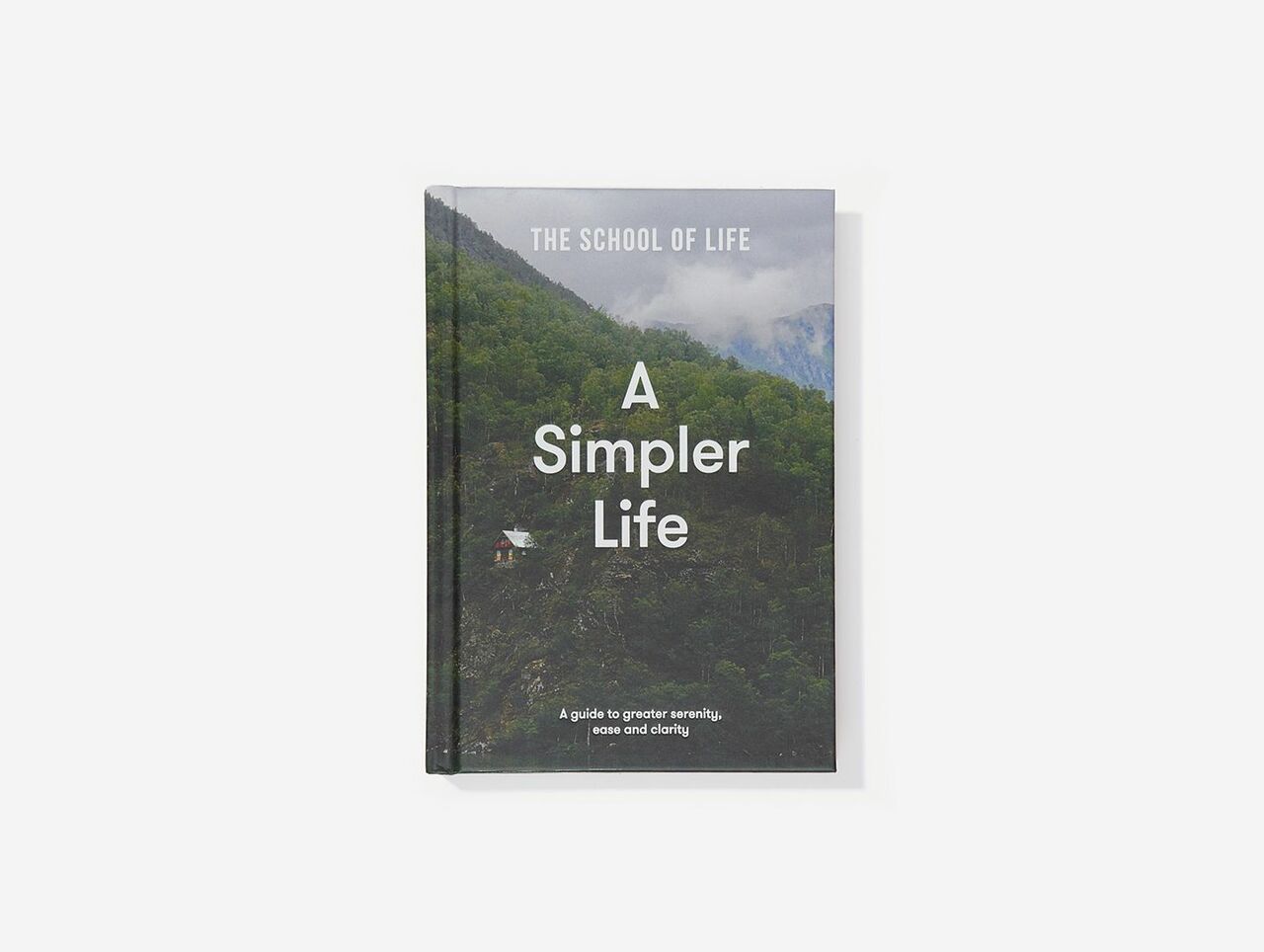 Simpler Life Hardback Book by THE SCHOOL OF LIFE