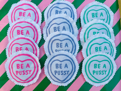 Be A Pussy Catnip Pouch By Your Mom