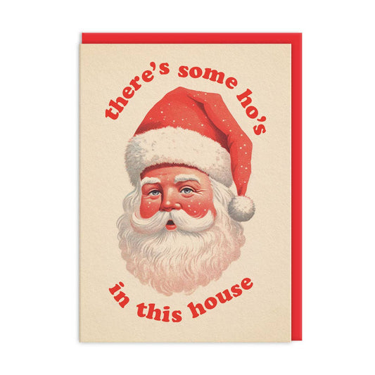 There's Some Ho's In This House Greeting Card By Oh Deer