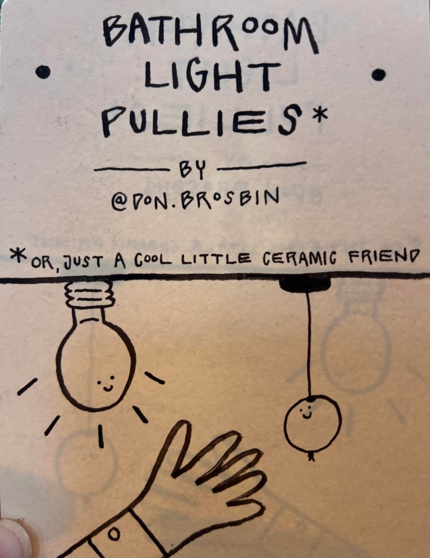 Ceramic Bathroom Light Pull by Don Brosbin