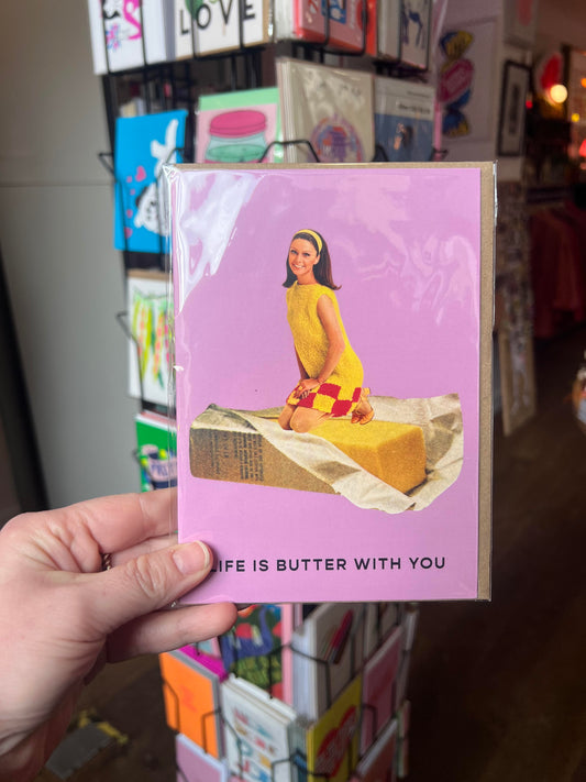 Life Is Butter With You card by Julia Walck