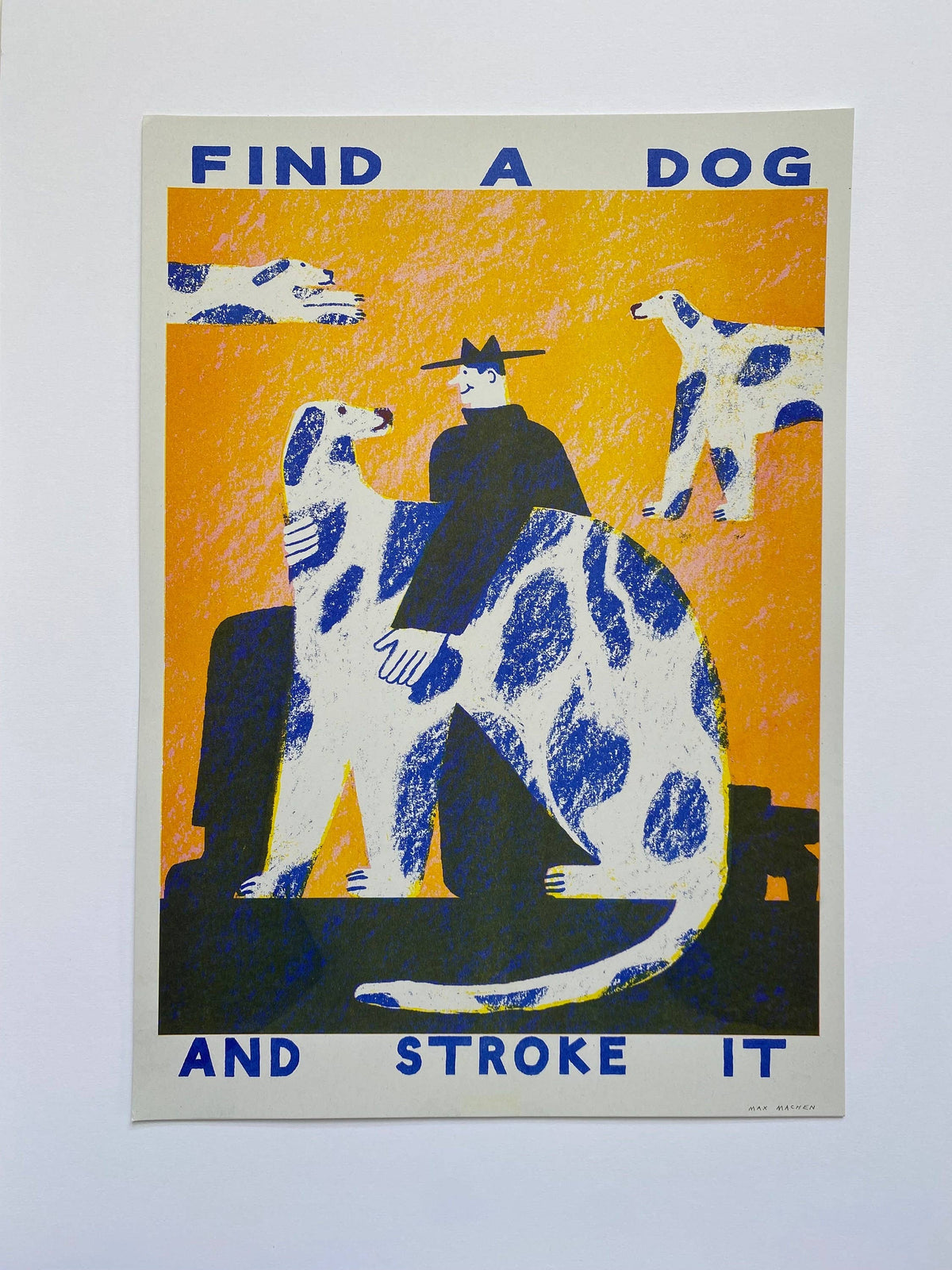 Find a dog and Stroke It riso print By Maxy Machen