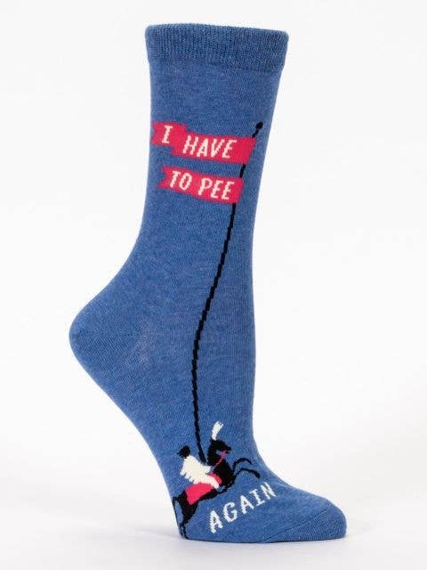 I Have to Pee . . . Again Women's Socks by Incognito