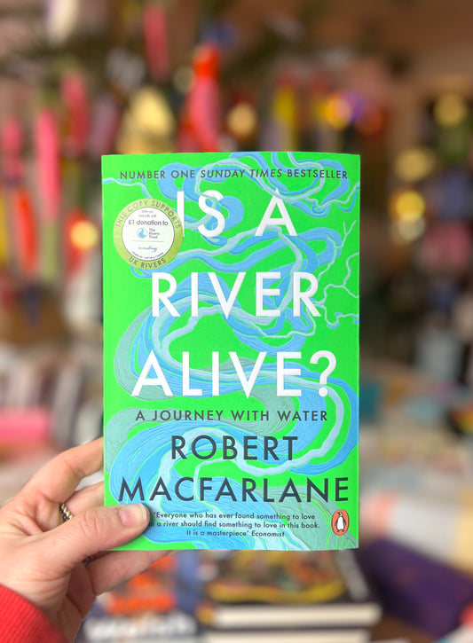 Is a River Alive? Book by Robert Macfarlane