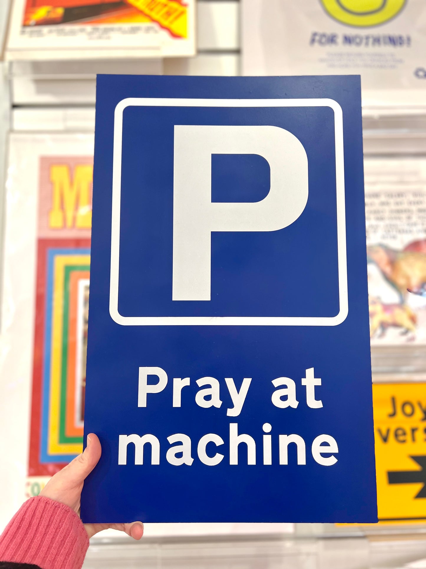 Pray at Machine Sign By Dr D / Subvertiser