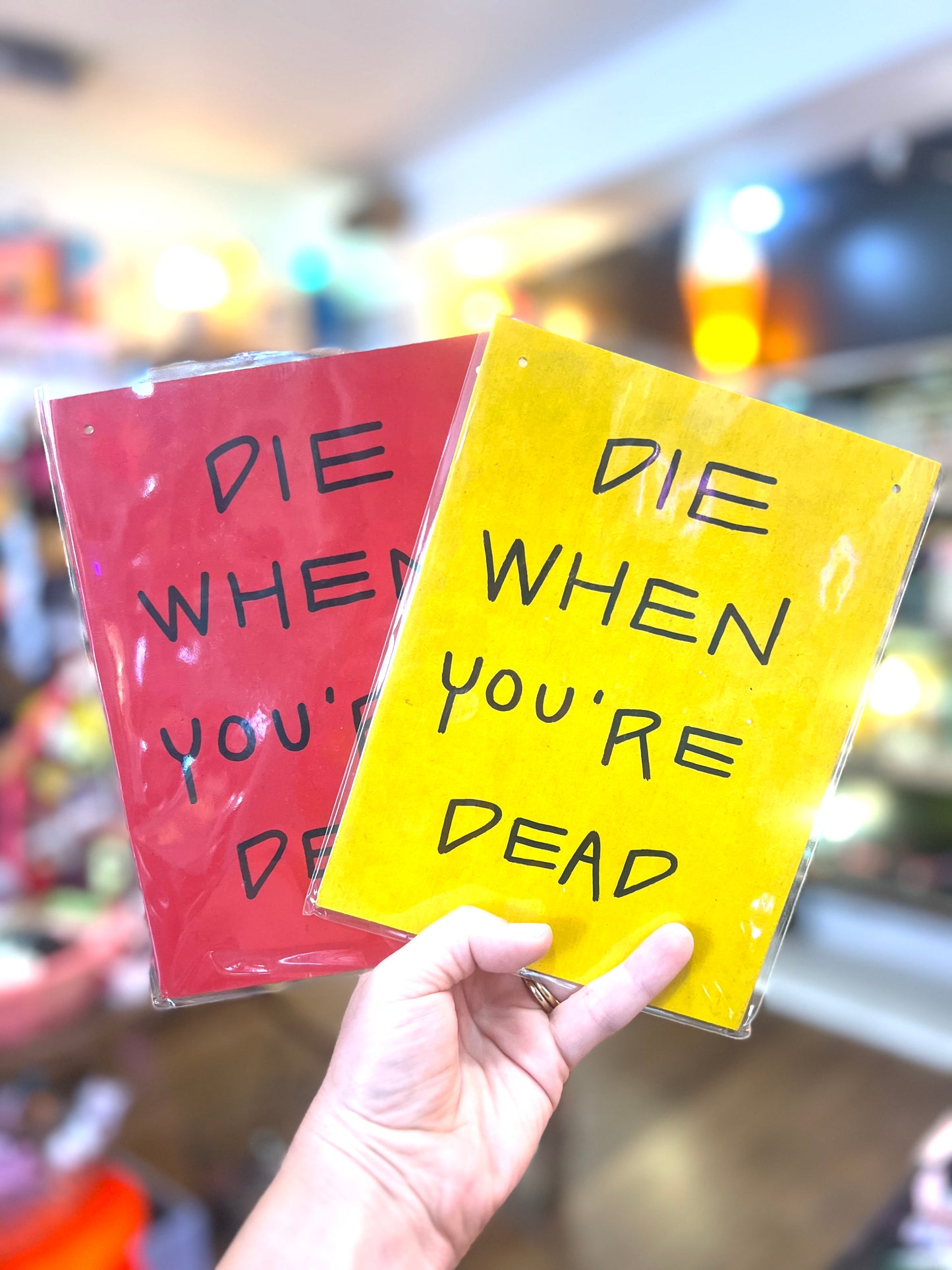 'Die When You're Dead' Wooden Board Wall Art  by Don Brosbin