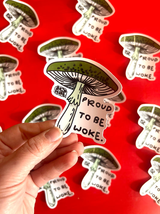 Proud To Be Woke Sticker By Daze Made