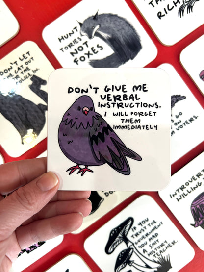 Don't Give Me Verbal Instructions Coaster by Daze Made