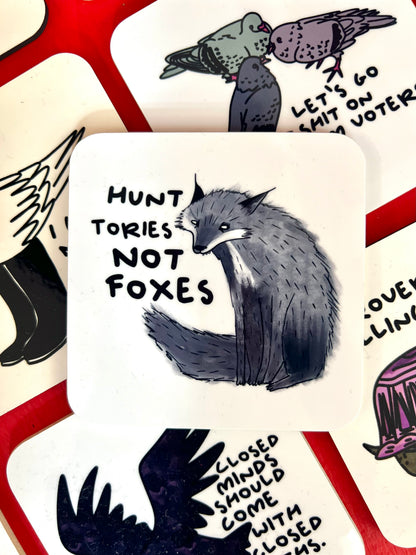 Hunt Tories Not Foxes Coaster by Daze Made