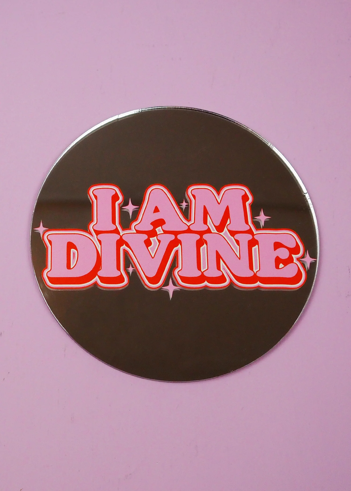 Retro I Am Divine Disc Mirror by Printed Weird