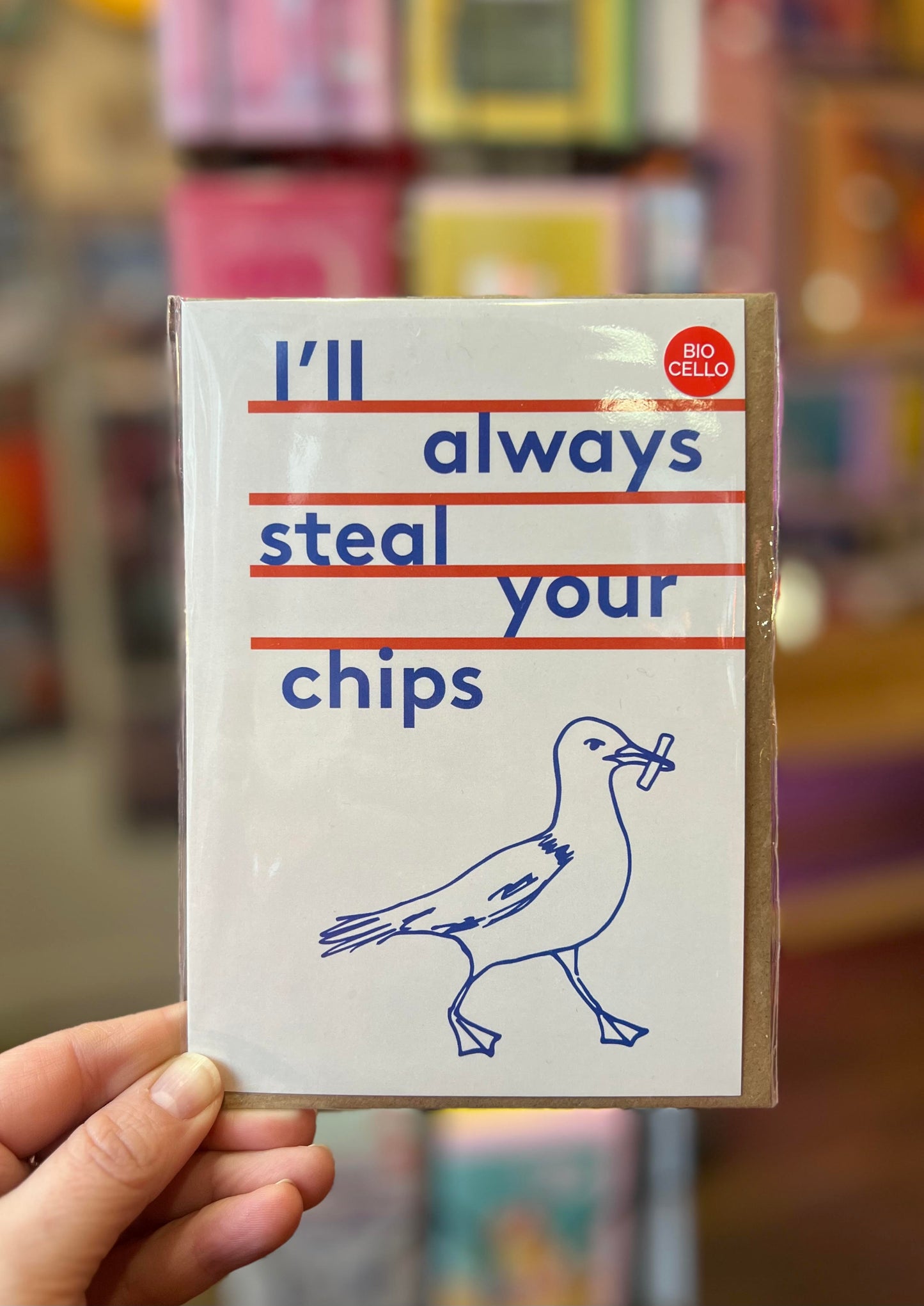I'll Always Steal Your Chips Greetings Card